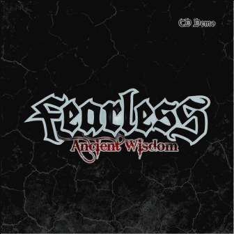 Fearless (BRA) : Ancient Wisdom